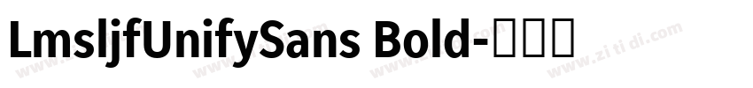 LmsljfUnifySans Bold字体转换